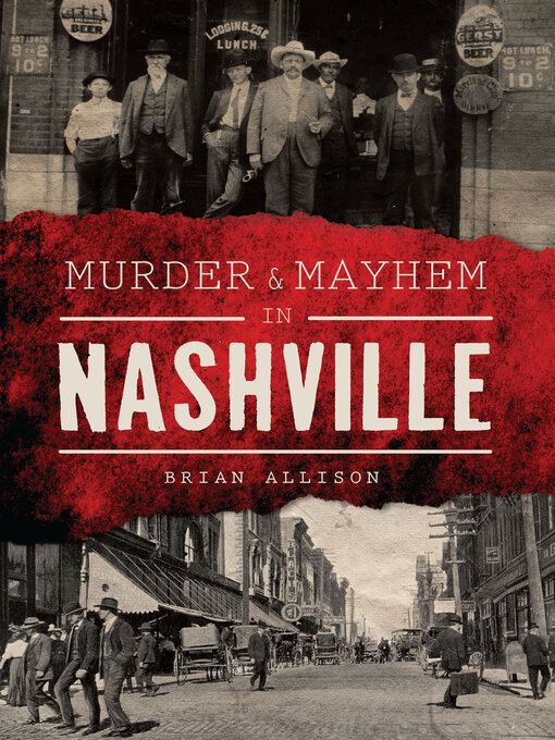 Title details for Murder & Mayhem in Nashville by Brian Allison - Available